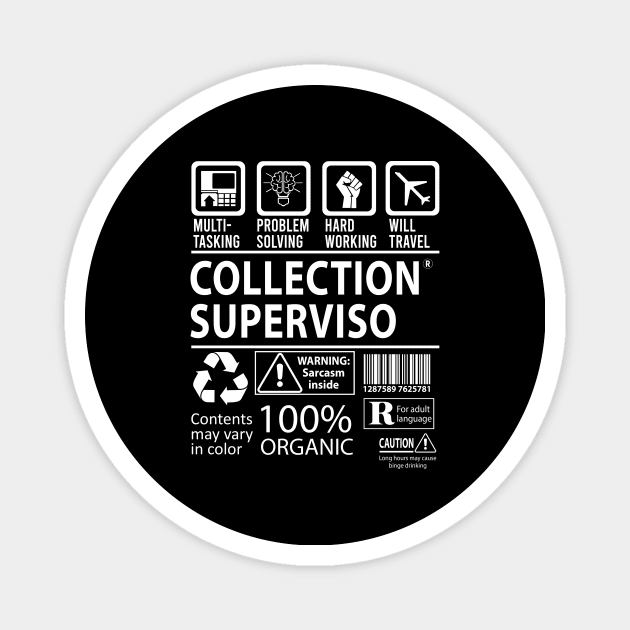 Collection Superviso T Shirt - MultiTasking Certified Job Gift Item Tee Magnet by Aquastal